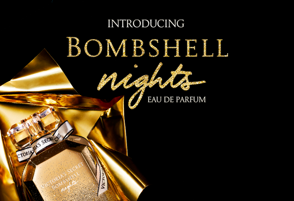Victoria’s Secret: Bombshell Nights.